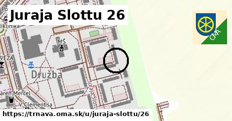 Juraja Slottu 26, Trnava