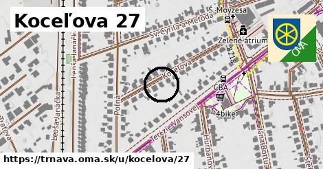 Koceľova 27, Trnava