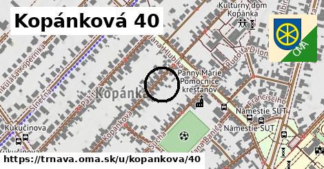 Kopánková 40, Trnava