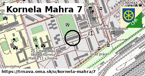 Kornela Mahra 7, Trnava