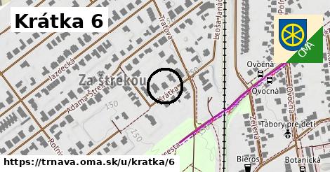 Krátka 6, Trnava