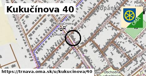 Kukučínova 40, Trnava