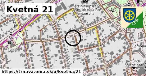 Kvetná 21, Trnava