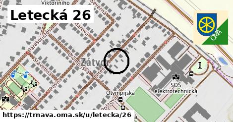 Letecká 26, Trnava