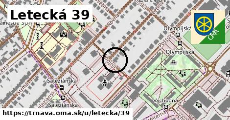 Letecká 39, Trnava