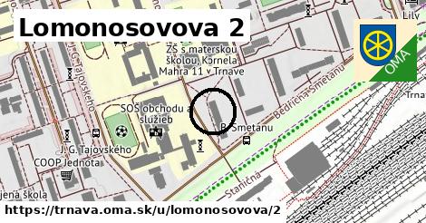 Lomonosovova 2, Trnava