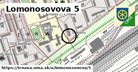 Lomonosovova 5, Trnava