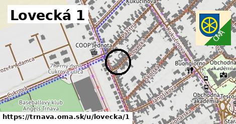 Lovecká 1, Trnava