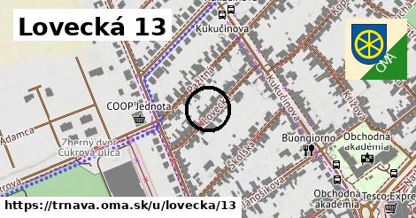 Lovecká 13, Trnava