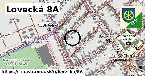 Lovecká 8A, Trnava