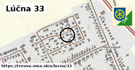 Lúčna 33, Trnava