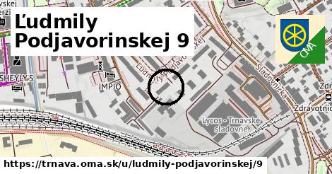 Ľudmily Podjavorinskej 9, Trnava