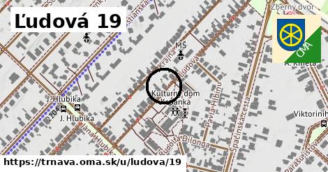 Ľudová 19, Trnava