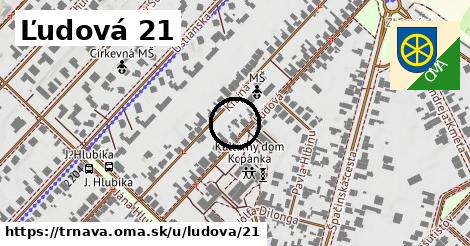 Ľudová 21, Trnava