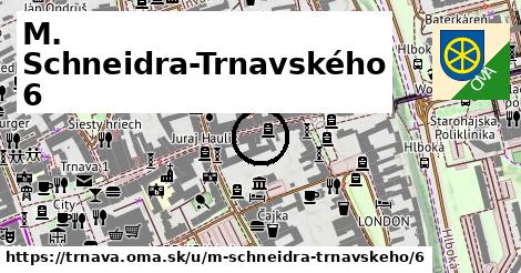 M. Schneidra-Trnavského 6, Trnava