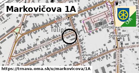 Markovičova 1A, Trnava