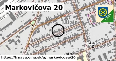 Markovičova 20, Trnava