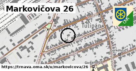 Markovičova 26, Trnava