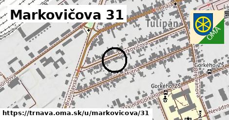 Markovičova 31, Trnava