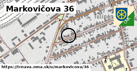 Markovičova 36, Trnava