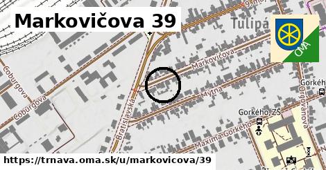 Markovičova 39, Trnava