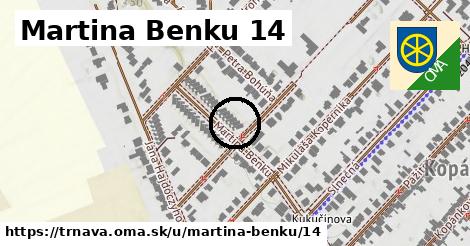 Martina Benku 14, Trnava