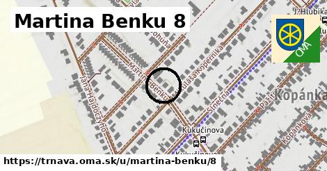 Martina Benku 8, Trnava