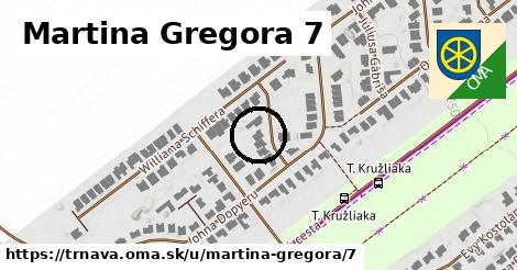 Martina Gregora 7, Trnava