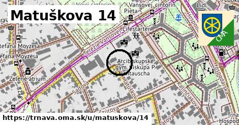 Matuškova 14, Trnava