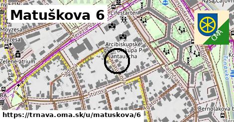 Matuškova 6, Trnava