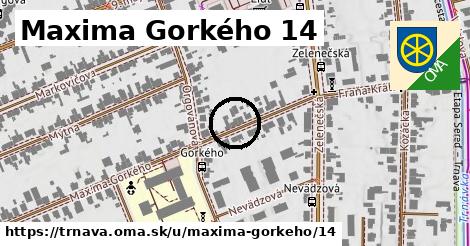 Maxima Gorkého 14, Trnava