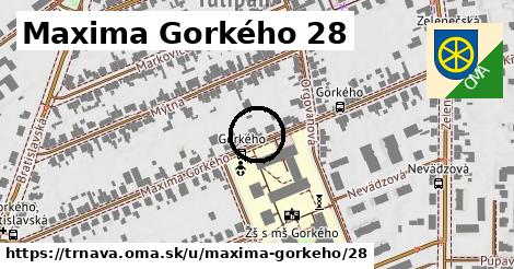 Maxima Gorkého 28, Trnava