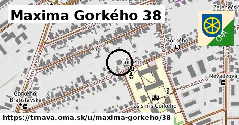 Maxima Gorkého 38, Trnava