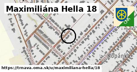 Maximiliána Hella 18, Trnava