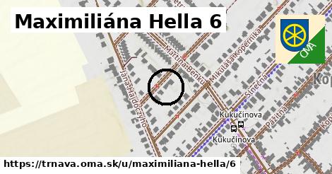 Maximiliána Hella 6, Trnava