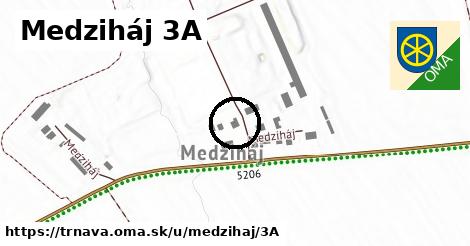 Medziháj 3A, Trnava