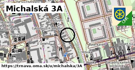 Michalská 3A, Trnava