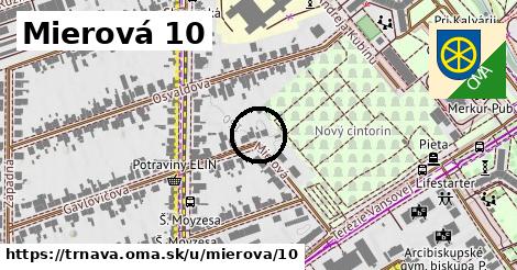 Mierová 10, Trnava