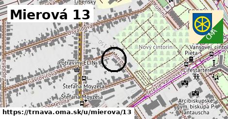 Mierová 13, Trnava