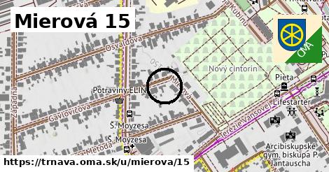 Mierová 15, Trnava