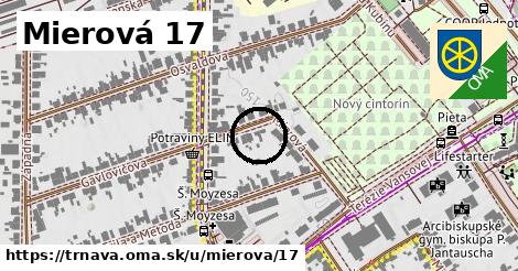 Mierová 17, Trnava