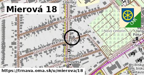 Mierová 18, Trnava