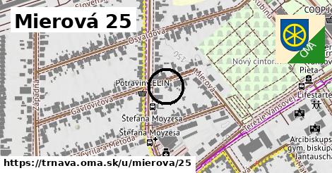 Mierová 25, Trnava