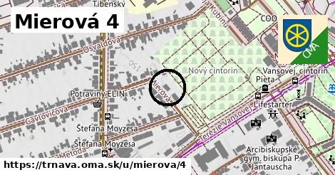 Mierová 4, Trnava