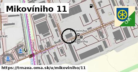 Mikovíniho 11, Trnava