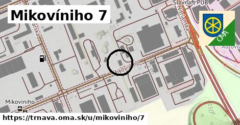 Mikovíniho 7, Trnava