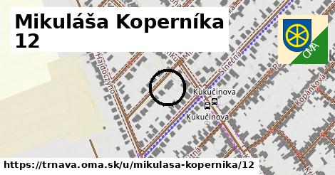 Mikuláša Koperníka 12, Trnava