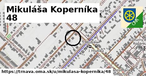 Mikuláša Koperníka 48, Trnava