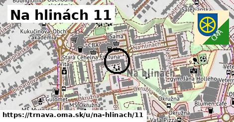 Na hlinách 11, Trnava