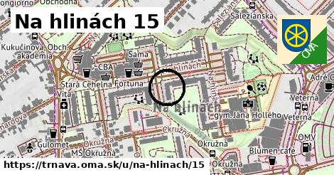 Na hlinách 15, Trnava